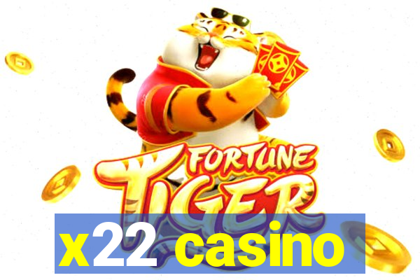 x22 casino